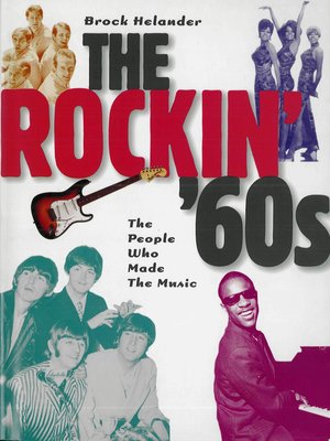cover image of The Rockin' 60s: The People Who Made the Music